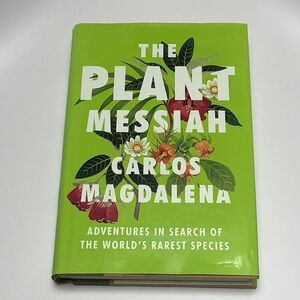 The Plant Messiah Book By Carlos Magdalena Gardening Botanical Horticulture